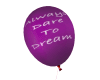 Dare to Dream Balloon