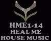 HOUSE MUSIC - HEAL ME