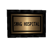 Swag Hospital Sign