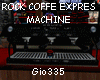 [Gi]ROCK COFFE E MACHINE