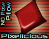 PIX No Pose Pillow Red