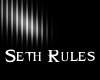 Seth Rules
