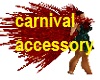 Carnival Accessory