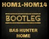 Bootleg Home Bas Hunter