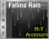 Falling Rain Male
