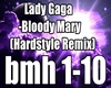 Bloody Mary Hardstyle