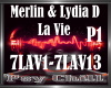 Merlin&Lydia - La Vie P1