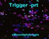 Trigger - prt