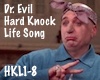 Dr. Evil Hard Knock Life