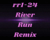 River Run Remix