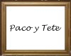 Paco y Tete