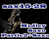 Medley Saxo 2+ Saxo