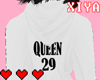 喜 Queen 29