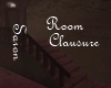 Clausure Room