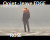 Qoiet - leave EDGE