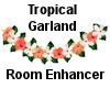 (MR) Tropical garland