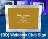 [BD] Welcome Club Sign2