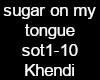 K_Sugar_on_my_tongue