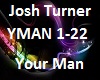Your Man - Josh Turner