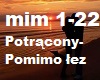 Potracony- Pomimo lez