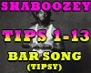 SHABOOZEY-BAR SONG TIPSY