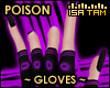 !C POISON Gloves