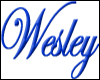 " Wesely " name art