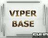 *IX* Viper Base