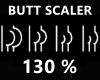 !! Butt Scaler 130 %