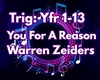 You For A Reason