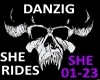 DANZIG - SHE RIDES