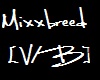[SH]MixxBreeds V/B