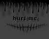 𒋝 Hurt me 