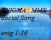 ENIGMA | MMX Social Song