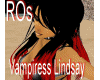 ROs Vampiress Lindsay
