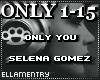 Only You-Selena Gomez