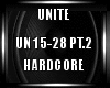 Unite Hardcore PT.2