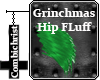 Grinchmas Hip Fluff