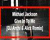 Michael Jackson - Give I