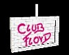 Club Floyd Roof Sign