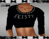 Black Cropped "FEISTY" 