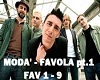 MODA - FAVOLA PT.1