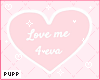 𝓟. Love Me 4 Eva v.1