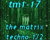 tm1-17 the matrix 1/2