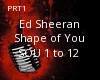 ED SHEERAN SHAPE OF U