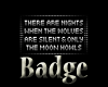 -X-Howling Moon Badge