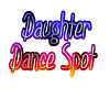 Daughter Dance Spot