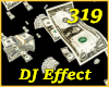 Money DJ Effect