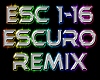 ESCURO remix
