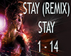 Stay (REMIX)